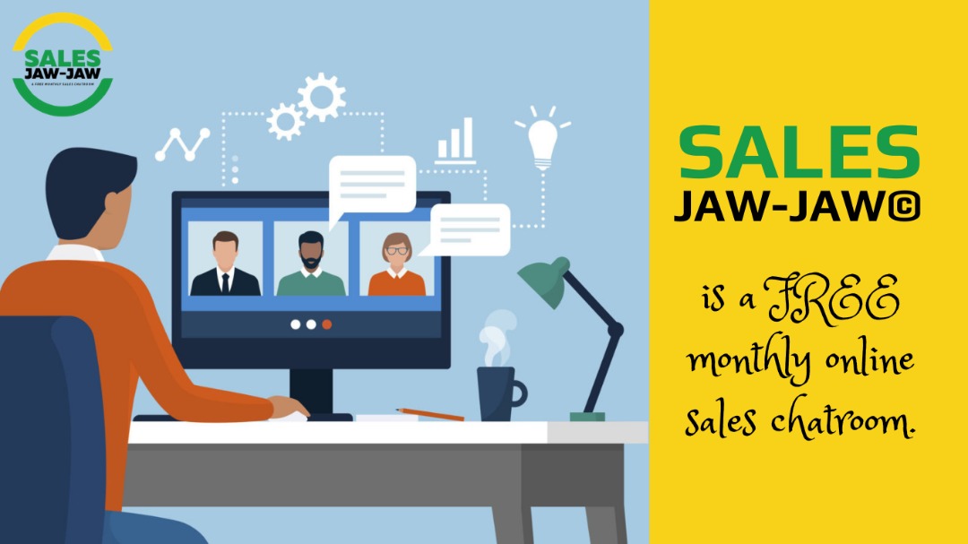 Sales Jaw-Jaw: A Free Monthly Online Sales Chat