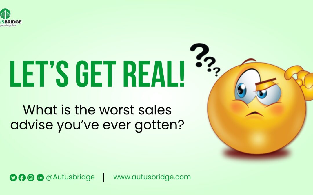 Worst Sales Advice Ever?