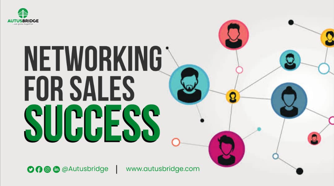 Networking for Sales Success.